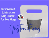 Sublimation Mug Blister 11 oz - Template and English Instructions