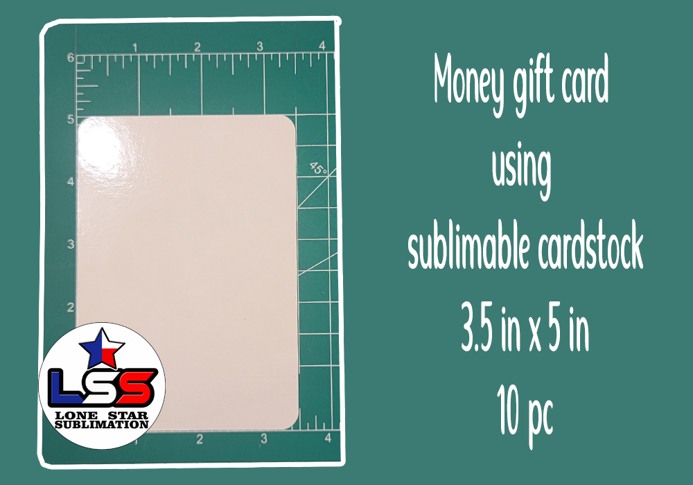 money-gift-card-sublimation-cardstock-5-in-x-3-5-in-10-pc-lone-star