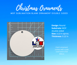 Sublimation Blank Ornament: MDF, double side ornaments, Christmas ornaments