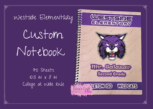 Westside Elementary custom notebook 70 sheets