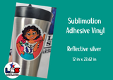 Sublimation Adhesive Vinyl Reflective Silver 12''W X 23.62''L